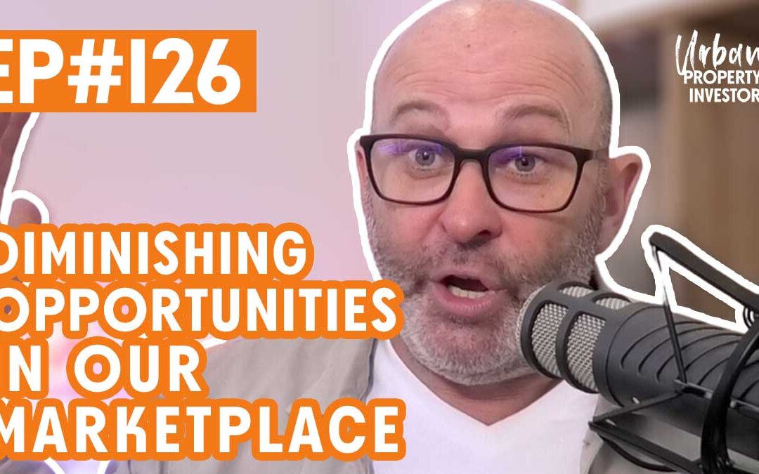 UPI 126 – Diminishing Opportunities in our Marketplace