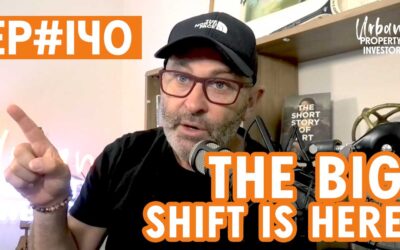 UPI 140 – The Big Shift Is Here